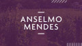Anselmo Mendes