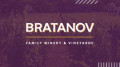 Bratanov Winery