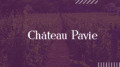 Château Pavie